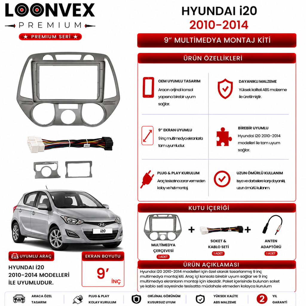 PREMIUM – HYUNDAI i20 2010-2014 9" MULTİMEDYA ÇERÇEVE + SOKET KİTİ