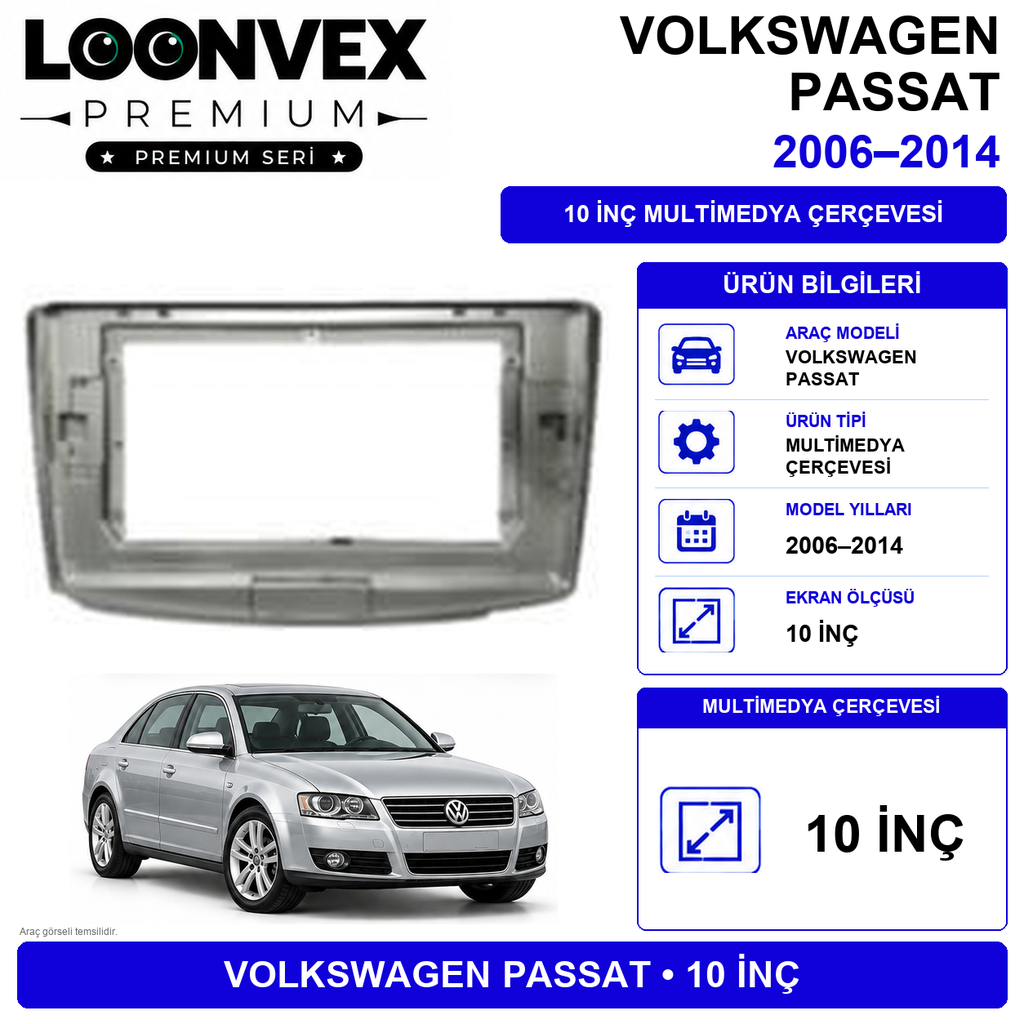 [LNV-CER-0314] LOONVEX Premium Volkswagen Passat B7 / CC 2011-2014 10 İnç Multimedya Çerçeve + Soket + CANBUS Montaj Kiti