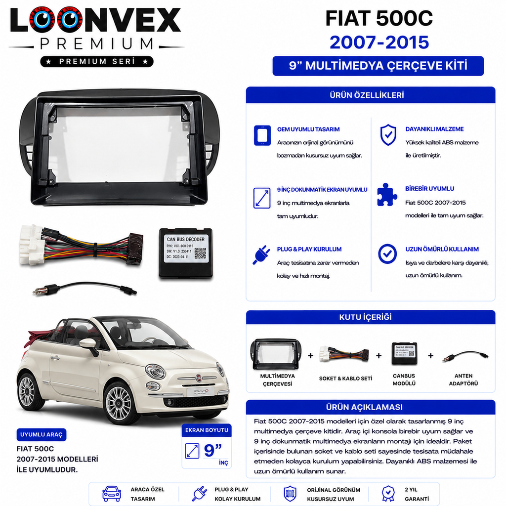 [LNV-CER-0040] PREMIUM – FIAT 500C 2007-2015 9" MULTİMEDYA ÇERÇEVE + SOKET KİTİ
