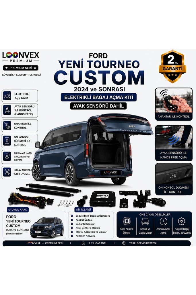 [LVX-EB-00024] Ford Tourneo Custom Yeni Kasa 2024 ve Sonrası Uyumlu Elektrikli Bagaj Açma Kiti Ayak Sensörlü 2 Yıl Garantili